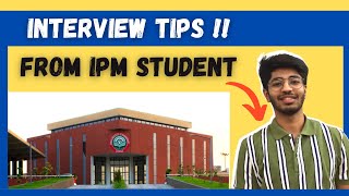 Interview tips for IPMAT IndoreRohtak  IPM Indore  IPM Rohtak [upl. by Ierdna716]