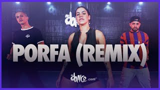 PORFA Remix  Feid Justin Quiles J Balvin Nicky Jam Maluma Sech  FitDance Life [upl. by Zigrang760]