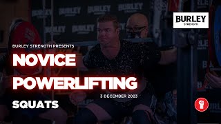 Q4 NOVICE POWERLIFTING  SQUATS [upl. by Tannen992]