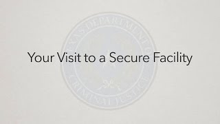 Your Visit to a Secure Facility [upl. by Turino]