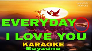 EVERYDAY I LOVE YOU By Boyzone Karaoke Version 5D Surround Sounds [upl. by Ecirtaeb]