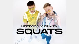 Heitboss x epimtx  Squats Official Music Video [upl. by Marielle212]