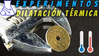 Dilatación Térmica Experimentos [upl. by Sarson]