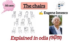 The chairs by Eugene Ionesco explained in odia classicliterature baenglish [upl. by Ahsatal534]