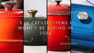 5 Le Creuset Items I wont Be Buying in 2024Le Creuset Kitchen Essentials January 2024 [upl. by Nyloj910]