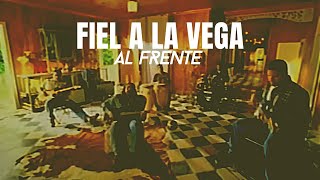 Fiel a La Vega  Al Frente Video Oficial [upl. by Koziel]