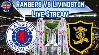 Rangers VS Livingston Live Stream [upl. by Pratte399]