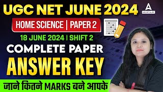 UGC NET Home Science Answer Key 2024  UGC NET Paper 2 Home Science Answer Key18 June Shift 2 [upl. by Keldon136]