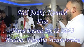 Náš Jožko KonrádkrstNová Lesná 261220233zábavadary [upl. by Iznik]