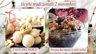 Ricette tradizionali della Festa dei Morti [upl. by Eednarb]