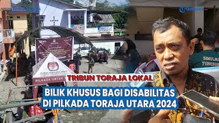 Adakan Simulasi Pilkada 2024 KPU Toraja Utara Akan Siapkan Bilik Khusus Pemilih Disabilitas [upl. by Niraj]