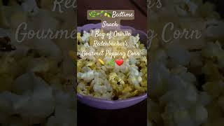 Health Bedtime Snack Orville Redenbachers GourmetPopping Corn🌽 gourmetpopcorn orvilleredenbacher [upl. by Assirod658]