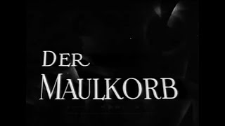 Der Maulkorb 1938 SpF [upl. by Neltiak]