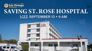 Saving St Rose Hospital Ortega Press Conference [upl. by Kcirdahs]