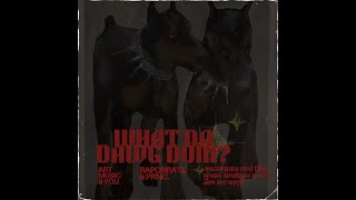 Raporrate  What Da Dawg Doin fr prnc Official Lyric Video [upl. by Won]