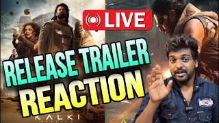 Kalki 2898 ad Release Trailer LIVE Reaction [upl. by Tennies5]