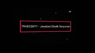 Threesixty  Jawaban Dibalik Senyuman Tutorial Guitar [upl. by Teryn]