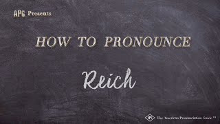 How to Pronounce Reich Real Life Examples [upl. by Notlit]