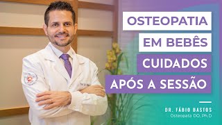 Cuidados em Casa Depois de Uma Sessão de Osteopatia Em Bebês  Dr Fábio Bastos [upl. by Prochoras]