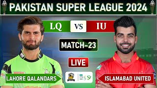 PSL LIVE  LAHORE QALANDARS VS ISLAMABAD UNITED MATCH 23 LIVE COMMENTARY  LQ vs IU LIVE  LQ 9 OV [upl. by Bigelow]