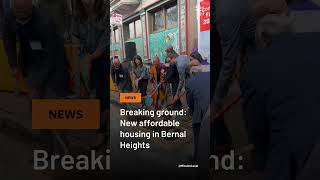 Breaking ground New affordable housing in Bernal Heights Nov 14 [upl. by Alram]