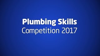 Plumbing Skills Competition 2017 [upl. by Garnett]