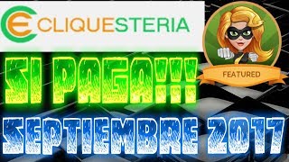 💥 Cliquesteria SI PAGA 💵 Prueba de Pago septiembre 2017 👍 Como Ganar Dinero Por Internet [upl. by Cirdor]