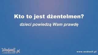 Kto to jest dżentelmen  duże dzieci  wedwellpl [upl. by Row]