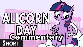 Alicorn Day Commentary [upl. by Issie334]