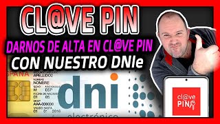 2 Como registrarse en CLVE PIN España con DNIe Electrónico ⭐Paso a paso  2024 [upl. by Alleciram233]