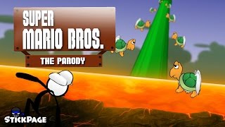 Super Mario Bros The Parody  Stickpagecom [upl. by Elehcin]