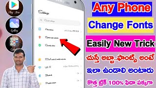 How to Change Font Style in Any Android Device  Font Style Telugunew front style వెయ్యండి ఈజీగా2 [upl. by Armitage388]