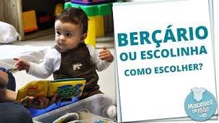 COMO ESCOLHER BERÇÁRIO OU ESCOLHINA 18 DICAS IMPERDÍVEIS [upl. by Yanttirb]