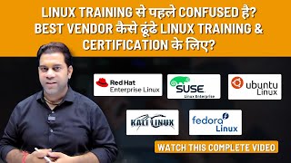 How do you choose the Linux vendor Best for your Linux Training amp Certification [upl. by Hainahpez]