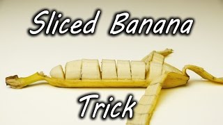 Sliced Banana Trick [upl. by Salkin759]