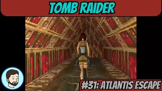 Tomb Raider Playstation  Part 31 Atlantis Escape [upl. by Naibaf551]