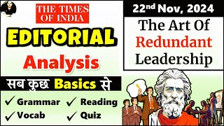 22 Nov 2024  The Hindu Newspaper  The Hindu Editorial Today  The Art of Redundant Leadership [upl. by Fritts]