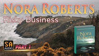 Risky Business By Nora Roberts  Audiobook Mystery Thriller amp SuspenseRomance PART 1  Story Audio [upl. by Todhunter688]