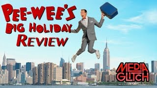 Pee Wees Big Holiday Review [upl. by Goldenberg]