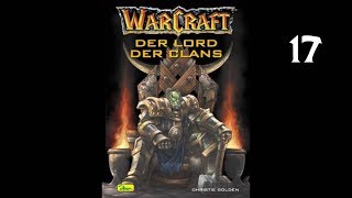 World of Warcraft  Lord der Clans  Kapitel 17 [upl. by Parcel]