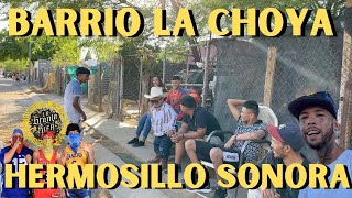 EL BARRIO MAS PRENDIDO DE HERMOSILLO SONORA LA CHOYA [upl. by Anaerol956]