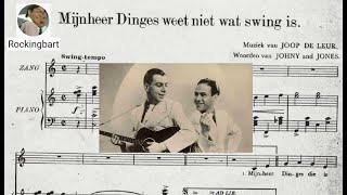 Johnny amp Jones  Mijnheer Dinges weet niet wat swing is 1938 [upl. by Eanel]