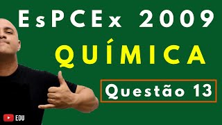 EsPCEx 2009  Tema LIGAÇÕES QUÍMICAS E POLARIDADE  Questão 13 Química [upl. by Caldera520]