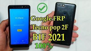 Tecno pop 2F B1F Google FRP Bypass 2021 Google Account [upl. by Breen203]