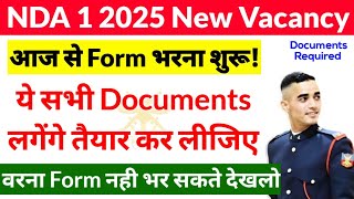 NDA 1 2025 Form Important Documents  NDA 1 Form Apply Document Required  NDA New Vacancy 2025 [upl. by Rebbecca]