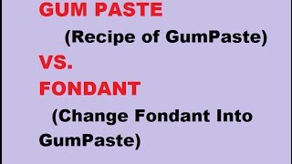 Gum Paste Recipe VS Fondant Convert Fondant into Gum PasteIn HindiFor Sugar FlowersFigures [upl. by Auliffe]