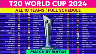 T20 World Cup 2024 Schedule amp Fixture  T20 WC 2024 All Matches List  World Cup 2024 Schedule [upl. by Nalek]