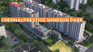 Chennai  Prestige Windsor Park by Prestige Group at Vanagaram  MapFlagged [upl. by Aneg390]