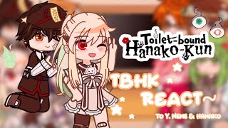 TBHK react to Y Nene amp Hanako  BONUS 14  GC  Hananene💗💗✨‼️ [upl. by Hanikahs]