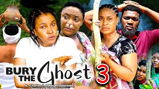 BURY THE GHOST SEASON 3New Movie Lizzy Gold amp Mary Igwe 2024 Latest Nigerian Nollywood Movie [upl. by Desma]